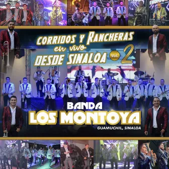 Corridos y Rancheras en Vivo Desde Sinaloa, Vol. 2 (En Vivo) by Banda Los Montoya