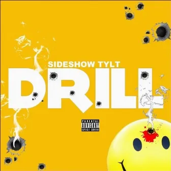 Drill by Sideshow Tylt