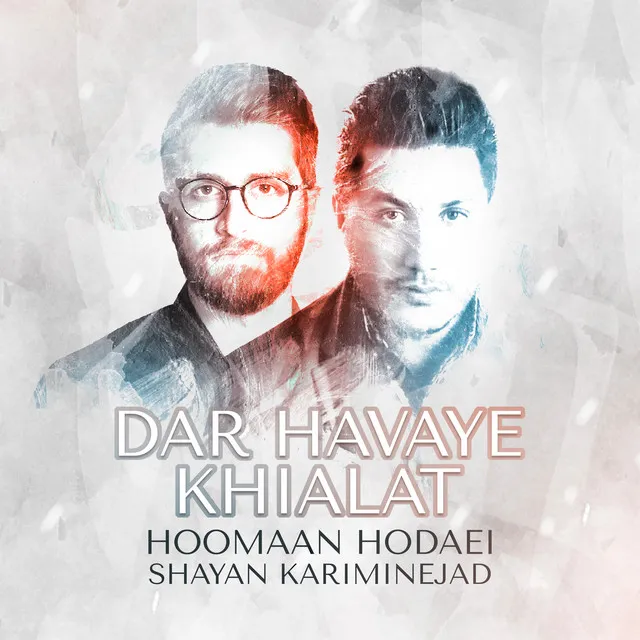 Dar Havaye Khialat