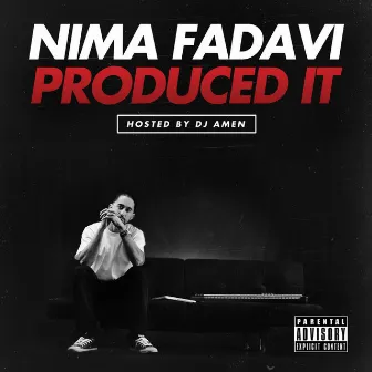 Nima Fadavi Produced It (Hosted by DJ Amen) by Unknown Artist