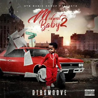 Midwest Baby 2 by DTB Smoove