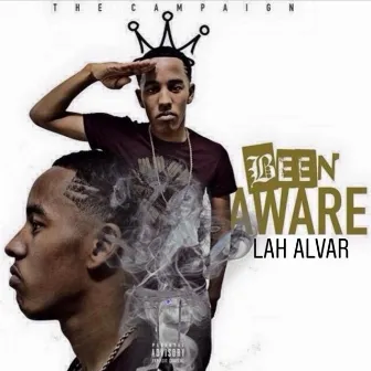 Been Aware by Lah Alvar