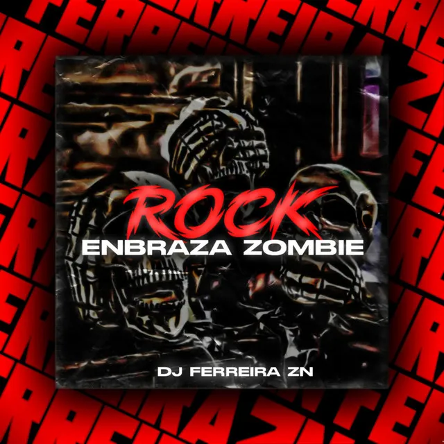 SET ROCK EMBRAZA ZOMBIE