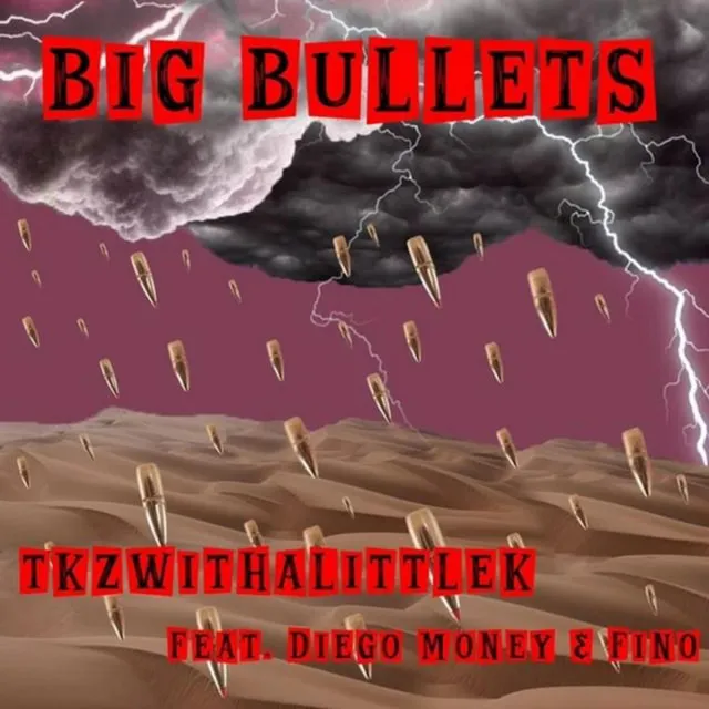 Big Bullets