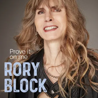 Prove It On Me by Rory Block