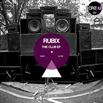 The Club EP by RUBIX