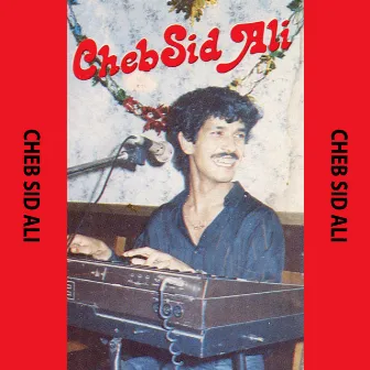 Malou Ghzali by Cheb Sid Ali