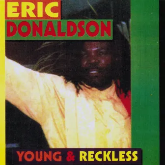 Young and Reckless by Eric Donaldson