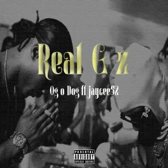 Real G'z by Og.O.Dog