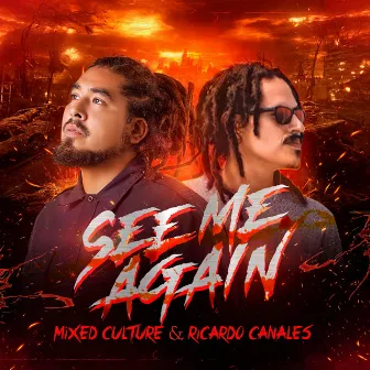 See Me Again by Mixed Culture