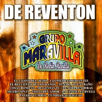 De Reventon by Grupo Maravilla