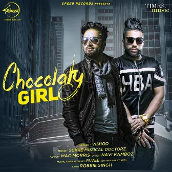 Chocolaty Girl - Single by Vishoo