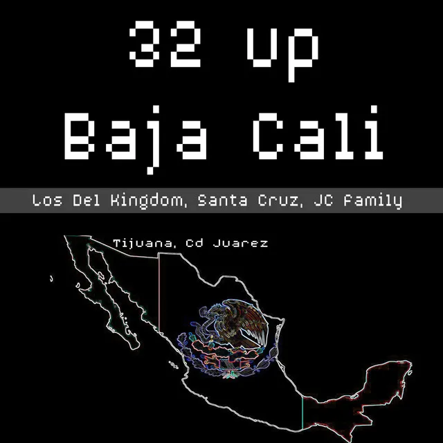 32 Up Baja Cali