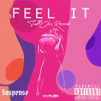 Feel It by Suspense