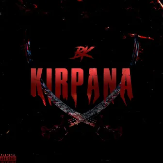 Kirpana by BK