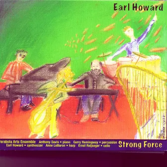 Strong Force by Earl Howard