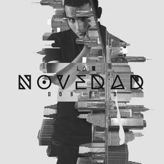 La Novedad by Doble D