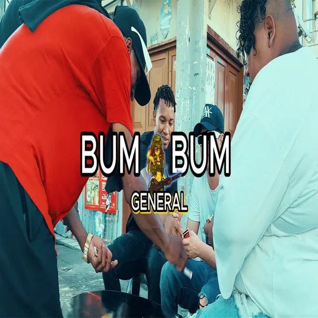 Bum Bum General