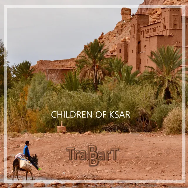 Children of Ksar - Extended Mix