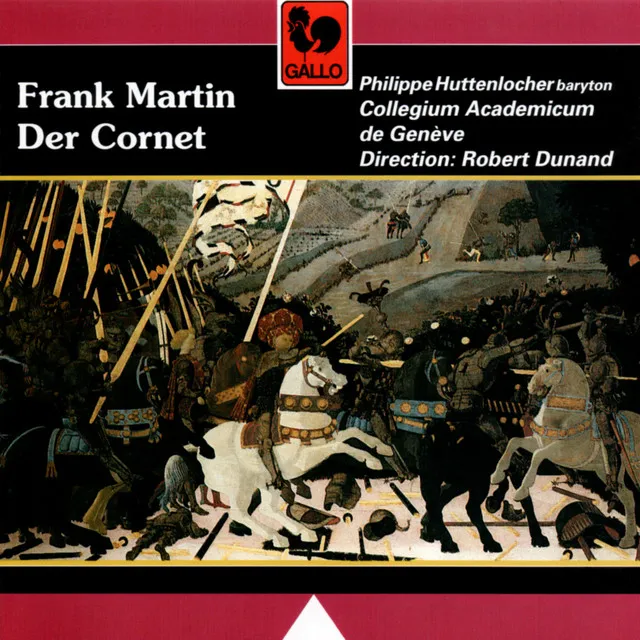 Frank Martin: Der Cornet: Die Weise von Liebe und Tod des Cornets Christoph Rilke