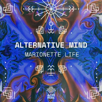 Marionette Life by Alternative Mind