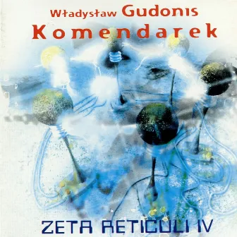 Zeta Reticuli IV by Władysław Komendarek