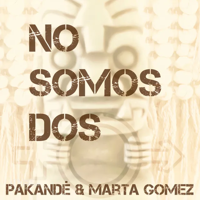 No Somos Dos