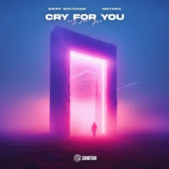 Cry For You by Griff Whitaker