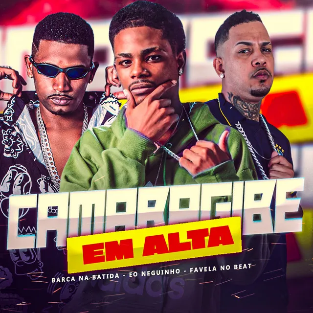 Camaragibe em Alta (feat. Barca Na Batida & Favela no Beat)