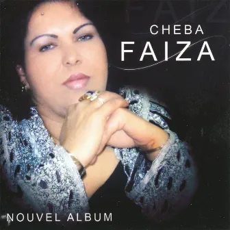 Cheba Faiza by Cheba Faiza