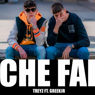 Che Fai by Treyz