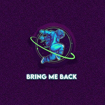 BRING ME BACK by Joïe