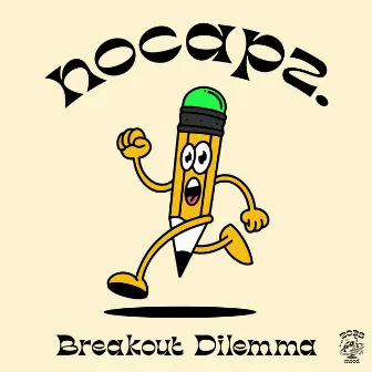 Breakout Dilemma by nocapz.