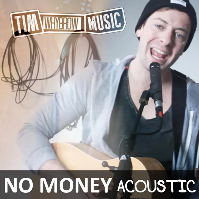 No Money (Acoustic Version)