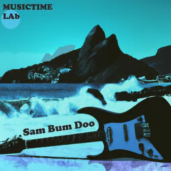 Sam Bum Doo by Musictime Lab