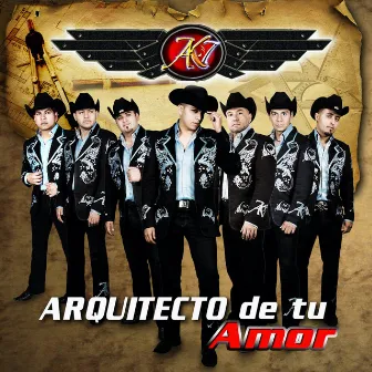 Arquitecto De Tu Amor (Norteño) by AK-7