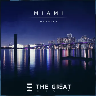 Miami by The Grëat Music