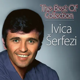 The Best Of Collection by Ivica Serfezi