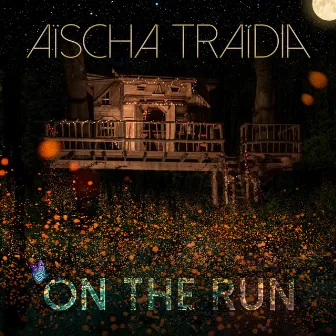 On The Run by Aischa Traidia