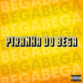 Piranha do Bega by DJ LUIS