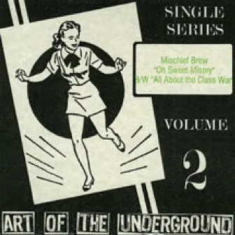 Art Of The Underground Single Series Volume 2 by Mischief Brew