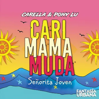 Cari Mama Muda (Senorita Joven) by Carella