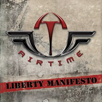 Liberty Manifesto by Airtime