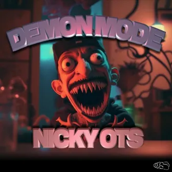 Demon Mode by nickyonthesticks