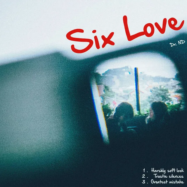 SIX LOVE