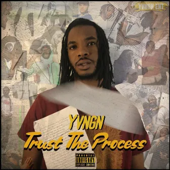 Trust The Process by Yvngn