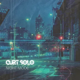 Night Mode by Curt Solo