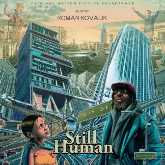 Still Human (Original Motion Picture Soundtrack) by Roman Kovalik