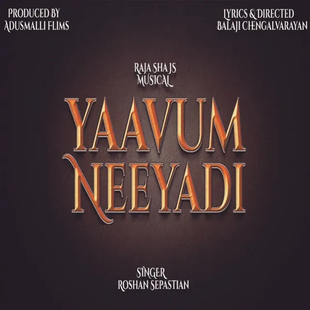 Yaavum Neeyadi