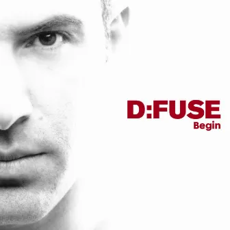 Begin by D:Fuse